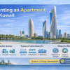 Apartments for Rent in Kuwait Your Ultimate Guide