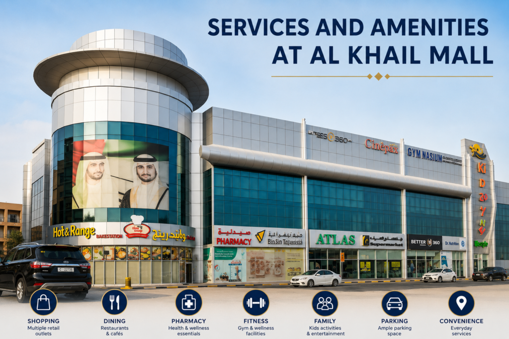 Al Khail Mall Dubai 2026: Complete Guide to Shops and  Food